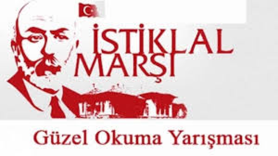 İSTİKLAL MARŞI GÜZEL OKUMA YARIŞMASINDA İLÇE 1.Sİ KURUMUMUZ ÖĞRENCİSİ 